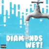 AKA BOV & Nick Nova - Diamonds Wet! - Single